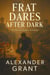 Frat Dares After Dark - College Roommate Confessions, #5
