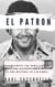 El Patron: Everything You Didn't Know About the Biggest Drug Dealer in the History of Colombia - Patron, #1