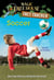 Soccer - A Nonfiction Companion to Magic Tree House Merlin Mission #24: Soccer on Sunday