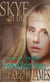 SKYE in the Middle  (A Skye Wilder Paranormal Mystery Romance  Book 2)