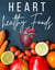 Heart Healthy Foods