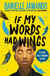 If My Words Had Wings