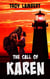 The Call of Karen - Cthulu and Karen Adventure Comedy Series, #1