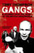 Gangs - A Journey into the Heart of the British Underworld
