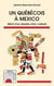 Un québécois à Mexico - Récit d'un double choc culturel