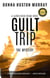 Guilt Trip - The Lauren Beck Crime Novels, #2