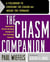 The Chasm Companion - A Fieldbook to Crossing the Chasm and Inside the Tornado