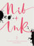 Nib + Ink - The New Art of Modern Calligraphy