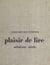 Plaisir de lire - XVIe siècle