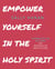 Empower Yourself in the Holy Spirit - Pick Your Life, #2