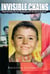 Invisible Chains - Shawn Hornbeck And The Kidnapping Case That Shook The Nation