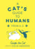 A Cat's Guide to Humans - From A to Z