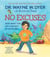 No Excuses! - How What You Say Can Get in Your Way