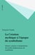 La Création mythique à l'époque du symbolisme - Histoire, analyse et interprétation des mythes fondamentaux du symbolisme