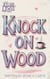 Knock On Wood: A Kelsie Lewis Novel