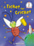A Ticket for Cricket