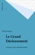 Le Grand Déclassement - À propos d'une commémoration