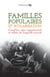 Familles populaires et scolarisation - Conflits des impératifs et effets de fragilité sociale
