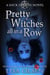 Pretty Witches all in a Row - A Nick Gibson Novel, #1
