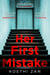 Her First Mistake - the most terrifying thriller you’ll read this year