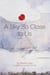 A Sky So Close to Us - A novel
