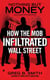 Nothing But Money - How the Mob Infiltrated Wall Street