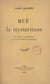 Huê la mystérieuse - Avec 30 illustrations et un frontispice en 2 couleurs