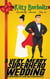 A Very Merry Superhero Wedding - Adventures of Lewis and Clarke