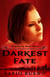 Darkest Fate - Singularity - The Modern Witches, #3