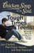 Chicken Soup for the Soul: Tough Times for Teens - 101 Stories about the Hardest Parts of Being a Teenager