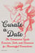 Curate a Date - The Companion Guide