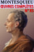 Montesquieu - Oeuvres complètes - Classcompilé n° 85 - [Oeuvres posthumes incluses]