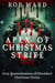 Apex of Christmas Strife:                                Gory Bastardizations of Cherished Christmas Poems