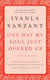 One Day My Soul Just Opened Up - 40 Days And 40 Nights Toward Spiritual Strength And Personal Growth