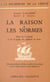 La raison et les normes - Essai sur le principe et sur la logique des jugements de valeur. Deuxième édition révisée et suivie d'une Étude sur la valeur indirecte de la différence