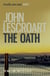 The Oath (Dismas Hardy series, book 8) - A page-turning medical crime thriller