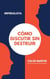 Cómo Discutir sin Destruir - Emotional Help, #1
