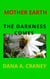 Mother Earth the Darkness Comes - Mother Earth, #2