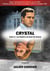 Crystal - Tome 2 : La lumière au bout du tunnel