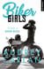 Biker girls - Tome 04 - Biker boss