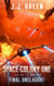 Final Onslaught - Space Colony One, #6