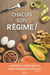 Chacun son régime ! - Choisir la diète qui va fonctionner pour vous