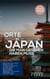 Orte in Japan, die man gesehen haben muss. Entdecken Sie Tokio, Osaka, Kyoto, Hiroshima und mehr. Reiseführer 2025-2026 - Das kleine Reisebuch