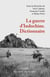 La guerre d'Indochine - Dictionnaire