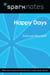 Happy Days (SparkNotes Literature Guide)