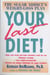 Your Last Diet! - The Sugar Addict's Weight-Loss Plan