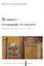 Byzance : économie et société - Du milieu du VIIIe siècle à 1204