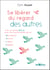 Se libérer du regard des autres