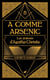 A comme Arsenic