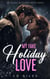 My Fake Holiday Love - Love Blossoms, #3